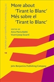 More About 'Tirant lo Blanc' / Mes sobre el 'Tirant lo Blanc'