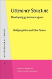 Utterance Structure Developing Grammars Again Hardbound