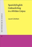 Spanish/English Codeswitching in a Written Corpus