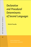 Declarative and Procedural Determinants of Second Languages