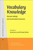 Vocabulary Knowledge: Human Ratings and Automated Measures Hardbound