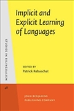 Implicit and Explicit Learning of Languages Paperback