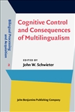 Cognitive Control and Consequences of Multilingualism Hardbound