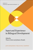 Input and Experience in Bilingual Development Hardbound