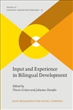 Input and Experience in Bilingual Development Paperback