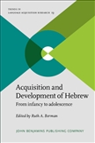 Acquisition and Development of Hebrew