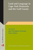 Land and Language in Cape York Peninsula and the Gulf County