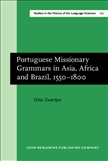 Portuguese Missionary Grammars in Asia, Africa and...