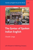 The Syntax of Spoken Indian English