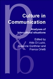 Culture in Communication Analyses of Intercultural Situations