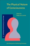 The Physical Nature of Consciousness Paperback