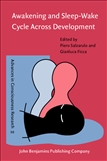 Awakening and Sleep?Wake Cycle Across Development 