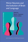 Mirror Neurons and the Evolution of Brain and Language Hardbound