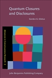 Quantum Closures and Disclosures Hardbound