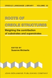 Roots of Creole Structures
