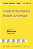 Complex Processes in New Languages