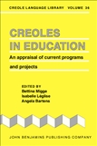 Creoles in Education An appraisal of Current Programs...