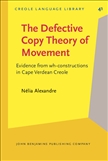 The Defective Copy Theory of Movement Evidence from...