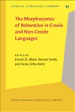 The Morphosyntax of Reiteration in Creole and...