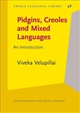 Pidgins, Creoles and Mixed Languages An Introduction Hardbound