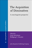 The Acquisition of Diminutives A Cross-linguistic...