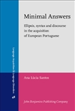 Minimal Answers Ellipsis, Syntax and Discourse in the...