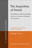 The Acquisition of French: The Development of...