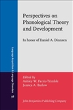 Perspectives on Phonological Theory and Development In...