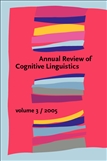 Annual Review of Cognitive Linguistics Volume 3