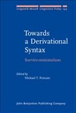 Towards a Derivational Syntax.