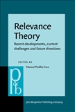 Relevance Theory Recent Developments, Current...