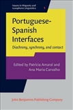 Portuguese-Spanish Interfaces Diachrony, Synchrony, and...