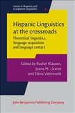 Hispanic Linguistics at the Crossroads