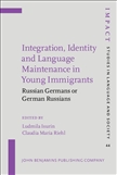 Integration, Identity and Language Maintenance in Young Immigrants