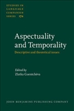 Aspectuality and Temporality Descriptive and Theoretical Issues