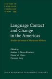 Language Contact and Change in the Americas