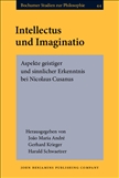 Intellectus und Imaginatio