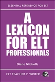 A Lexicon For ELT Professionals 
