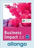 Business Impact 2.3 B2 -C1 *DIGITAL* Allango **ACCESS...